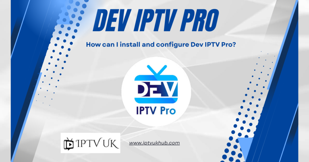 Dev IPTV Pro