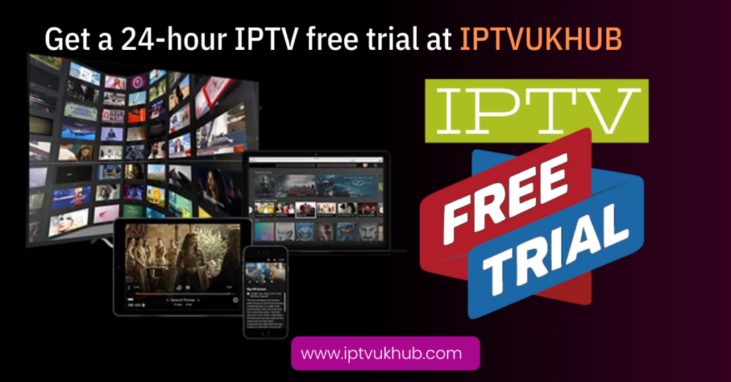IPTV free trial