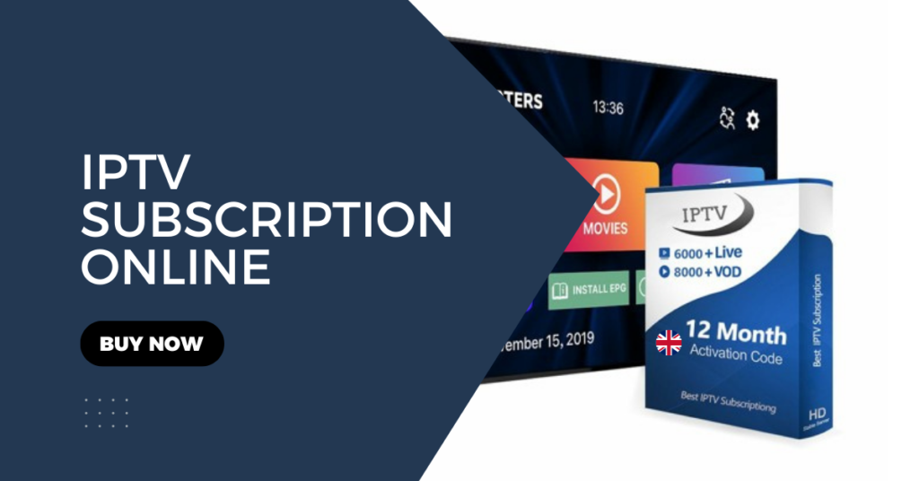 IPTV Subscription Online