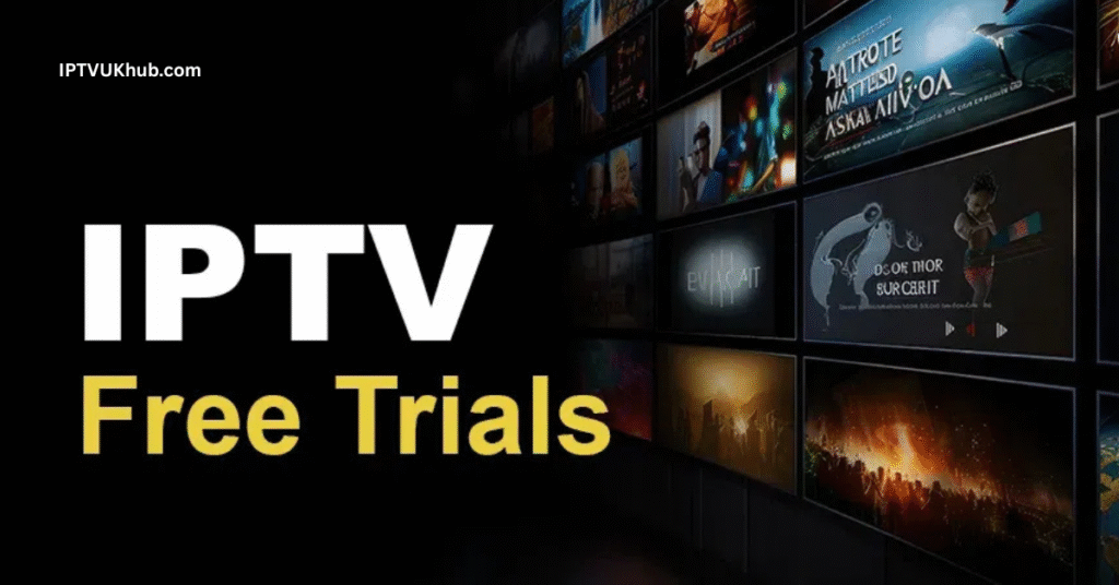 IPTV Free Trial