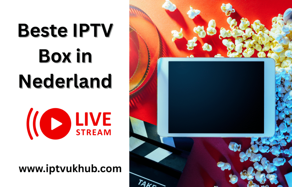 Beste IPTV Box in Nederland