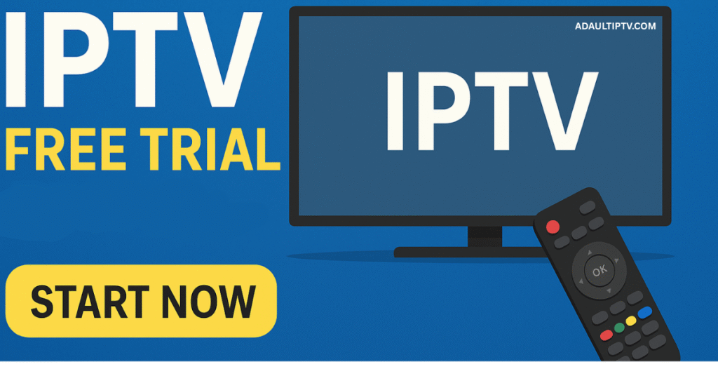 IPTV Free Trial 2025