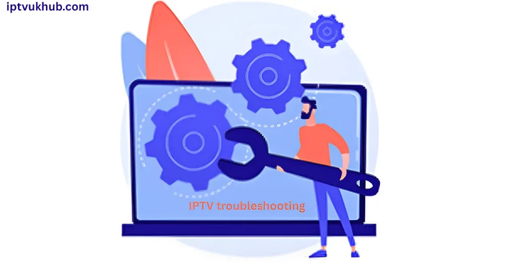IPTV troubleshooting